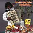 Buckwheat Zydeco 100%+Fortified+Zydeco LP