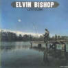 Elvin Bishop Vinyl Record Albums