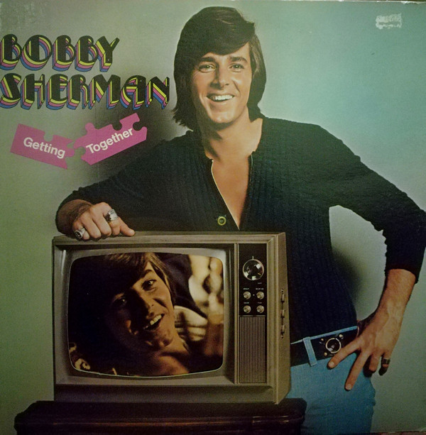 Bobby Sherman. 