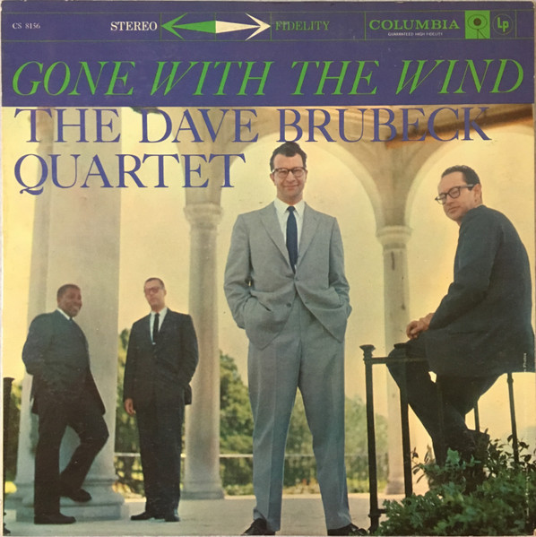 THE DAVE BRUBECK QUARTET - Gone With The Wind [LP] The Dave Brubeck Quartet - Disque 33T