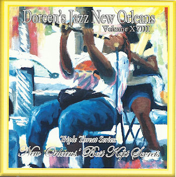 Volume XVIII Triple Threat Series
New Orlean's Best Kept Secrets