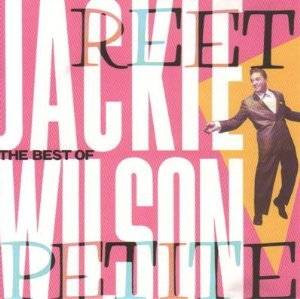 JACKIE WILSON - Reet Petite The Best Of Jackie Wilson [Audio CD] Jackie Wilson - Disque CD
