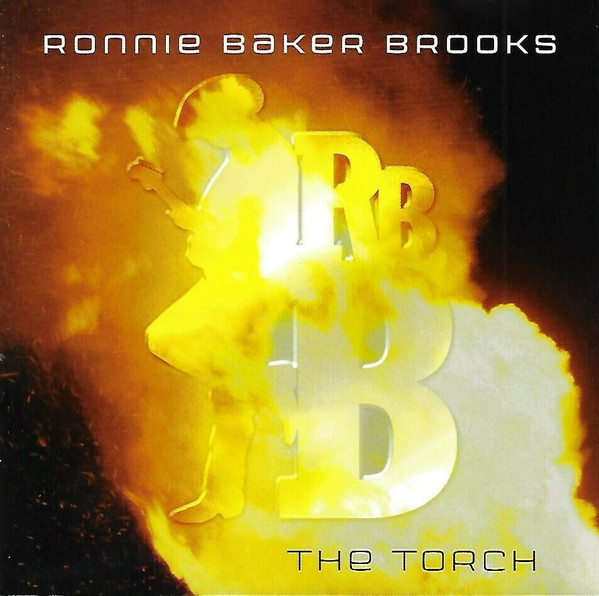 RONNIE BAKER BROOKS - The Torch [Audio CD] Ronnie Baker Brooks - Disque CD