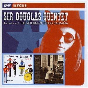 SIR DOUGLAS QUINTET - 1 + 1 + 1 = 4 / The Return Of Doug Saldaña [Audio CD] Sir Douglas Quintet - Disque CD