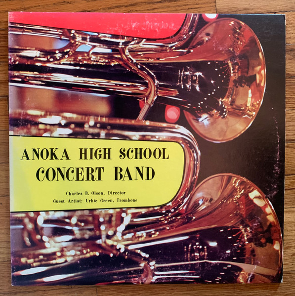 URBIE GREEN - Anoka High School Concert Band - Guest Artist Urbie Green Trombone [Vinyl] Urbie Green - Disque 33T