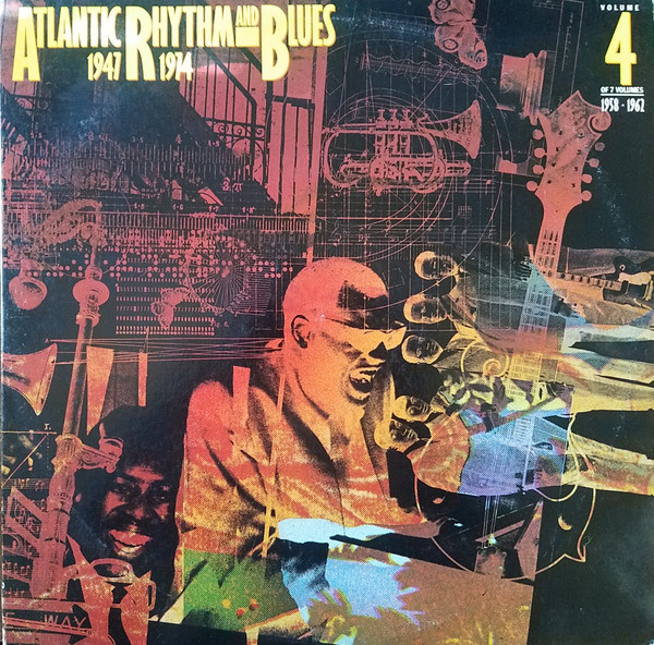 VARIOUS ARTISTS - Atlantic Rhythm & Blues 1947-1974 (Volume 4 1958-1962) [Vinyl] Various Artists - Disque 33T